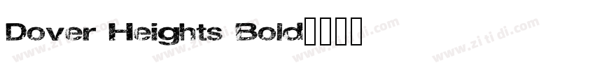 Dover Heights Bold字体转换